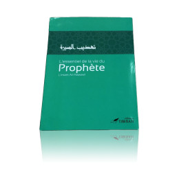 L'Essentiel de la Vie du Prophète (Saw) - Imam An-Nawawi - Edition Tawbah