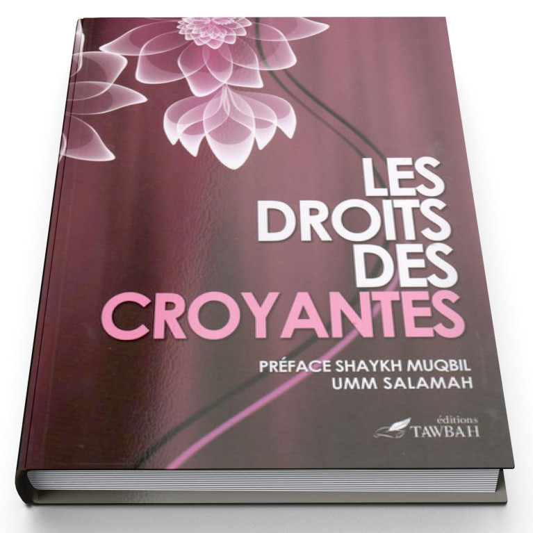 Les Droits Des Croyantes - Edition Tawbah