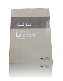 Les Secrets de la Prière - Ibn Qayyim - Edition Tawbah