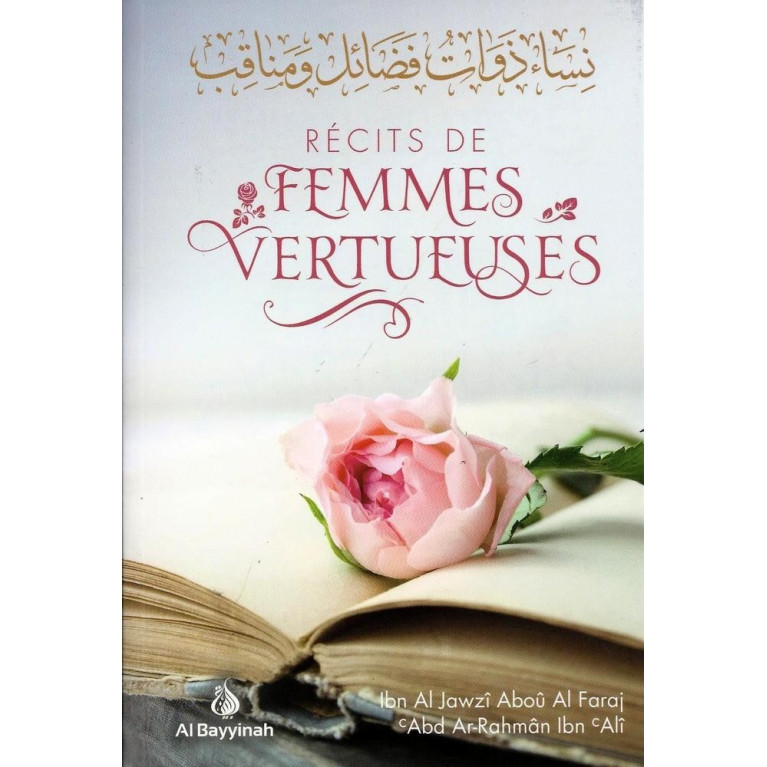 Récits de Femmes Vertueuses - Edition Al Bayyinah