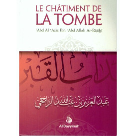 Le Chatiment de la Tombe - Cheikh Rajihi - Edition Al Bayyinah