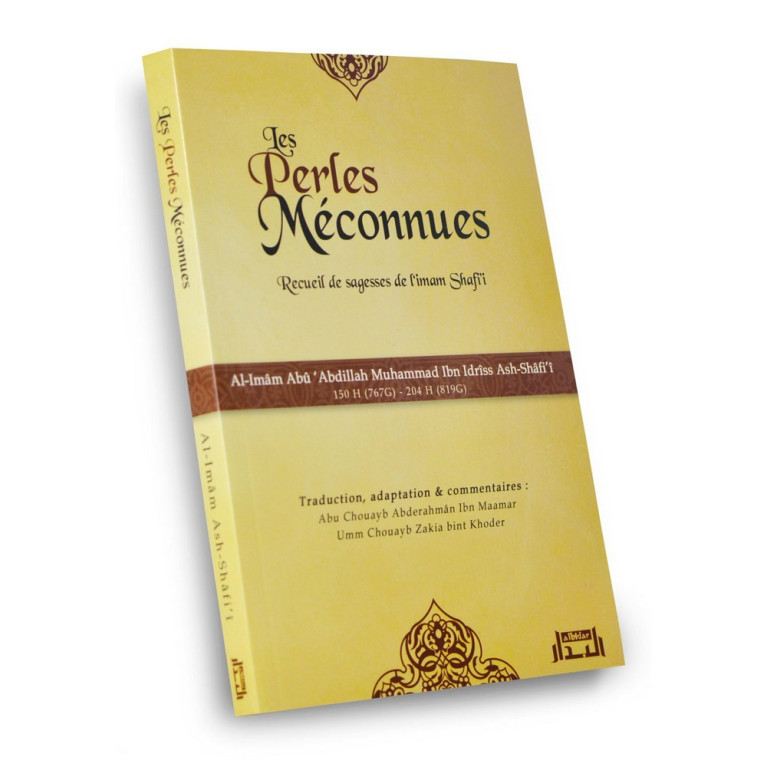 Les Perles Méconnues, Recueil de Sagesses de L'Imam Shafi'i - Edition Al Bidar