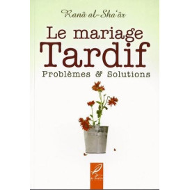 Le Mariage Tardif - Edition Al Hadith