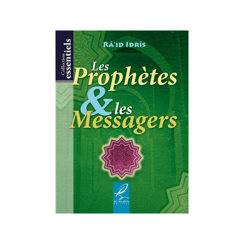 Les Prophètes & Les Messagers - Edition Al Hadith