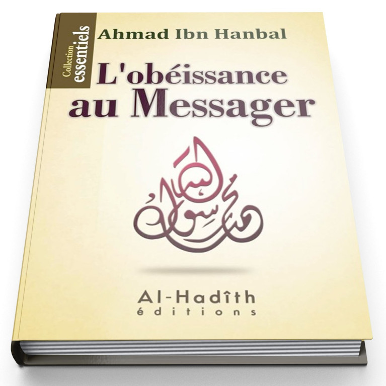 L'Obéissance au Messager - Edition Al Hadith