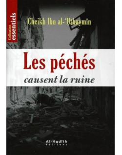 Les Péchés Causent La Ruine - Edition Al Hadith