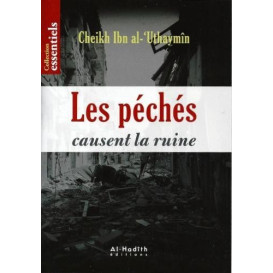 Les Péchés Causent La Ruine - Edition Al Hadith