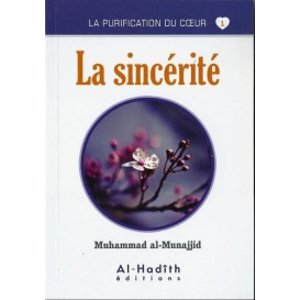 La Sincérité - Edition Al Hadith