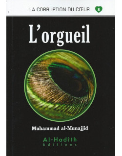 L'Orgueil - Edition Al Hadith