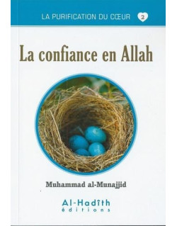 La Confiance En ALLAH - Edition Al Hadith
