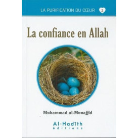La Confiance En ALLAH - Edition Al Hadith
