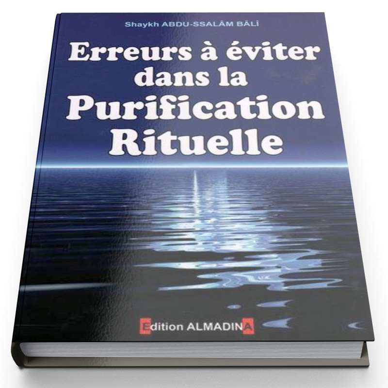 Erreurs Dans la Purification Rituelle - Edition Al Madina