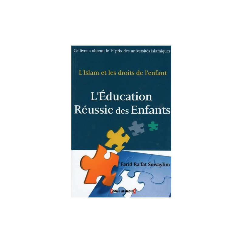 L'Education Réussi Des Enfants - L'Islam et Les Droits de L'Enfant - Edition Al Madina