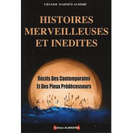 Histoires Merveilleuses et Inédites - Edition Al Madina