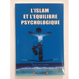 L'Islam et l'Equilibre Psychologique - Abdallah al 'Aydan - Edition Al Madina