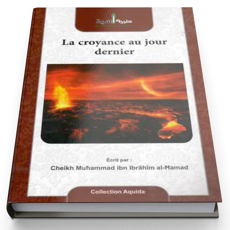 La Croyance Au Jour Dernier - Edition Assia