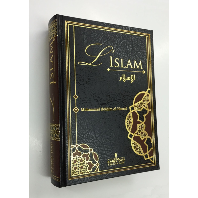 L'Islam - Muhammad Ibrahim Al Hamad - Edition Assia