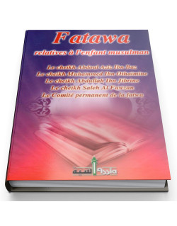 Fatawa Relatives à L'Enfants Musulman - Edition Assia