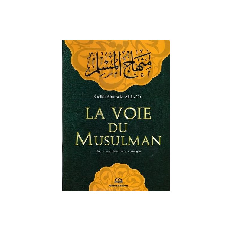 La Voie Du Musulman de Poche Uniquement en Français - Edition Ennour