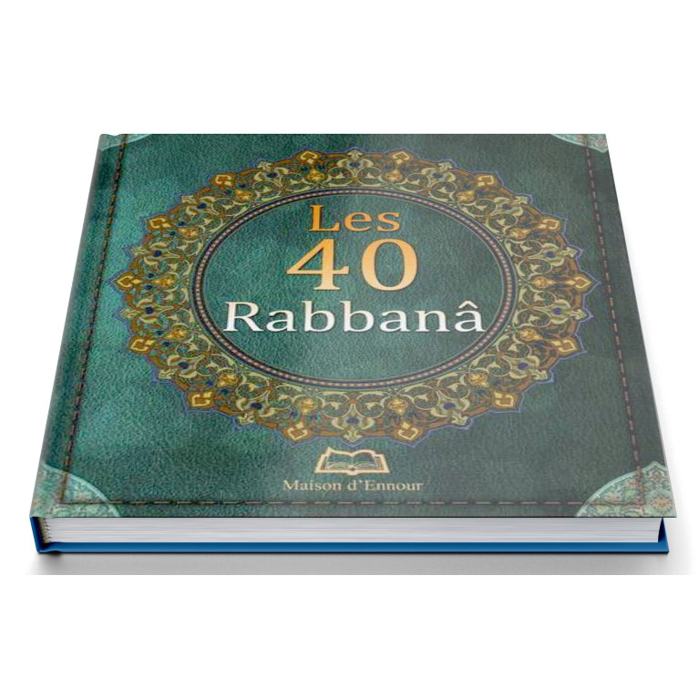 Les 40 Rabbanâ - Format de Poche 8 x 10 cm - Edition Ennour