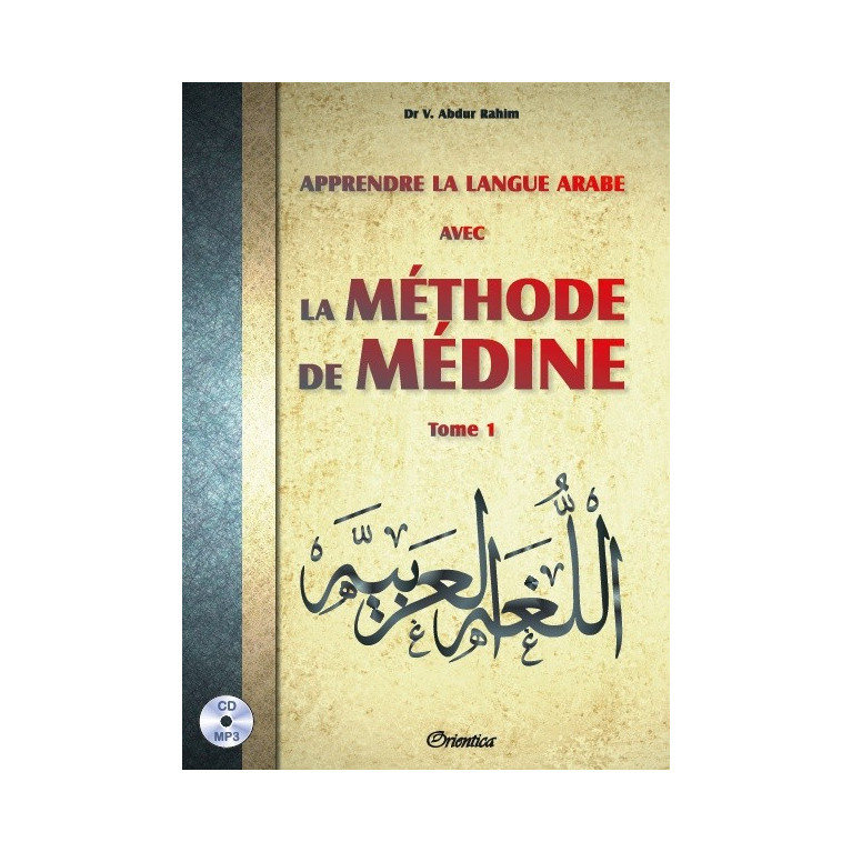 La Méthode De Médine Tome 1 - Livre + CD MP3 - Edition Orientica