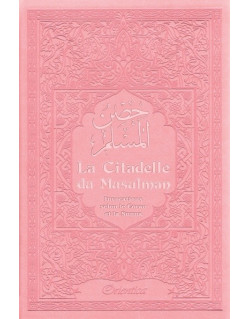 Citadelle Du Musulman - Rose Pâle - Francais Arabe Phonétique - Edition Orientica