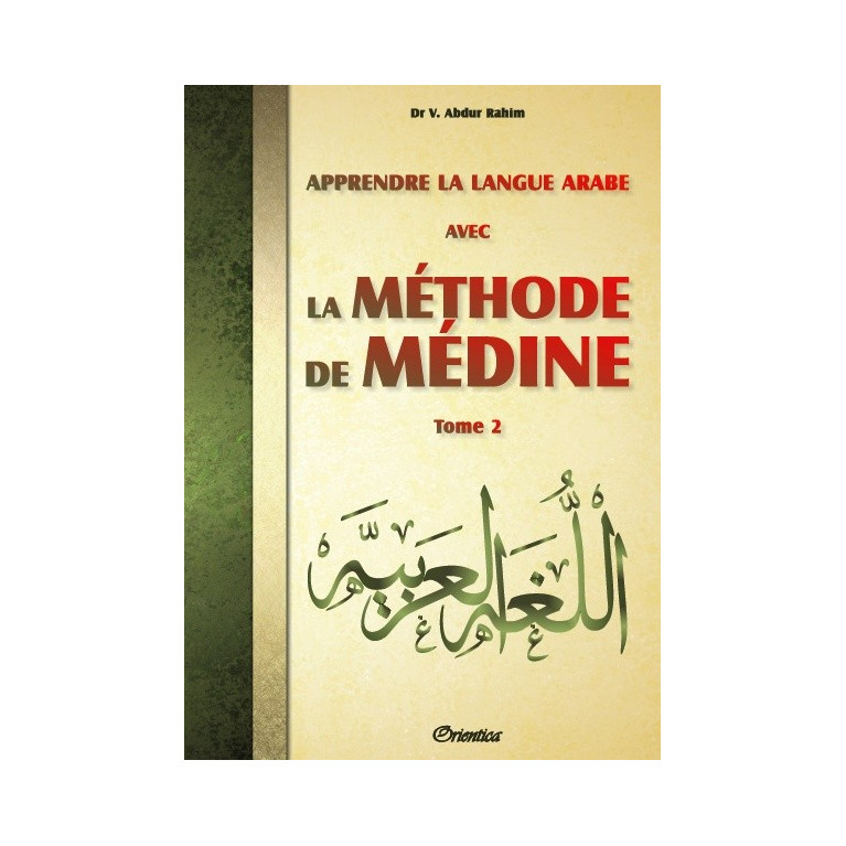 La Méthode De Médine Tome 2 - Edition Orientica