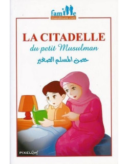 La Citadelle Du Petit Musulman