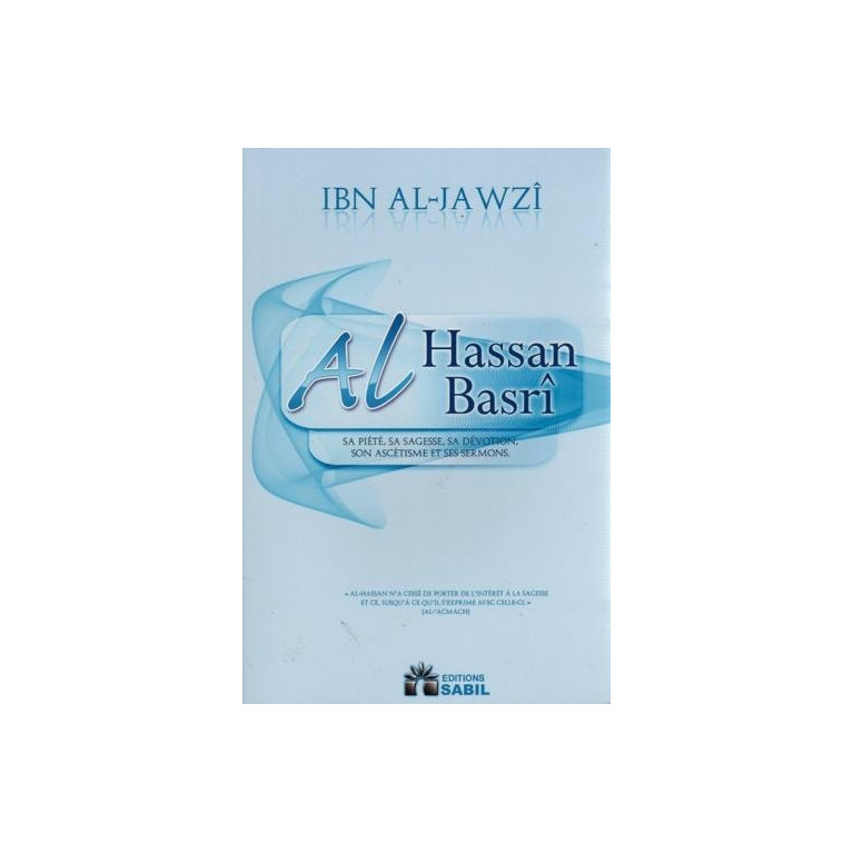 Al Hassan Al Basrî - Edition Sabil