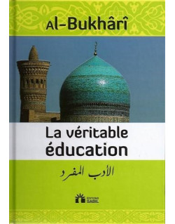 La Véritable Education - Edition Sabil