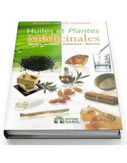 Huiles et Plantes Médicinales - Edition Sabil
