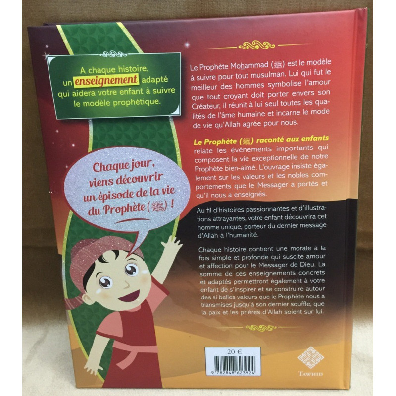 Le Prophète Mohammad Raconté Aux Enfants - Edition Tawhid