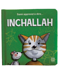 Sami Apprend A Dire ... Inchallah - Edition Tawhid