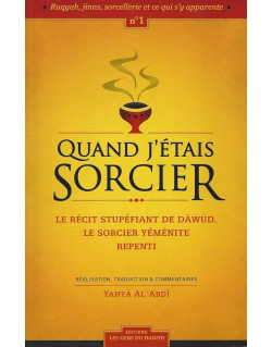 Quand J'Etais Sorcier - Edition Les Gens Du Hadith