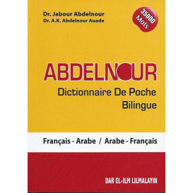 Dictionnaire de Poche Bilingue Abdelnour : Fr/Ar - Ar/Fr 35000 Mots - Edition Dar El Ilm Lilmalayin