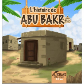 L' histoire de abou bakr  3/6 ans