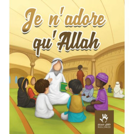 Je n'adore qu'ALLAH ?