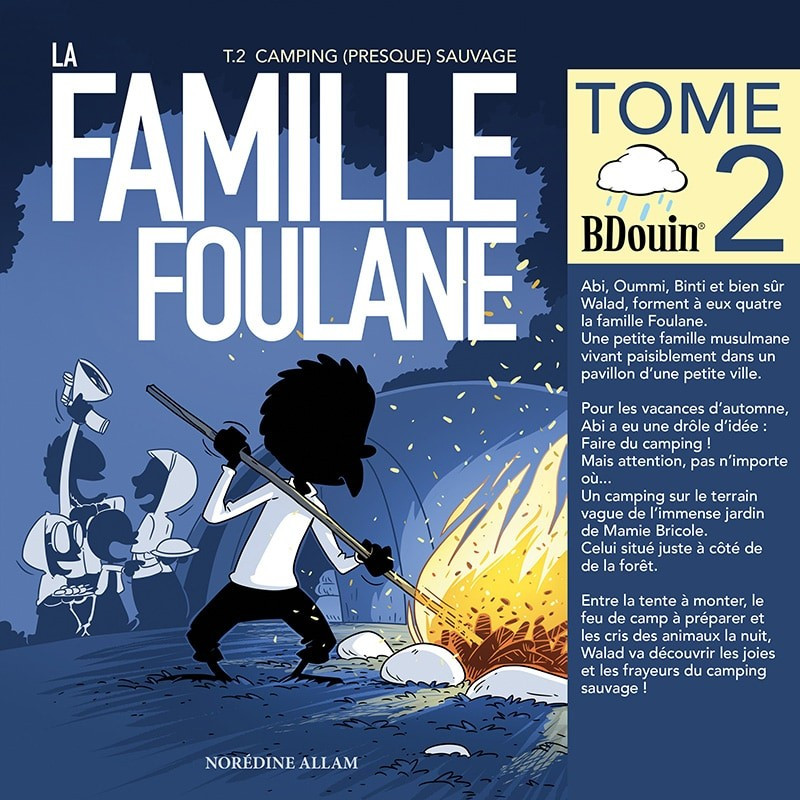 BD - Famille Foulane 2 - Camping (Presque) Sauvage T2 - Edition Du Bdouin