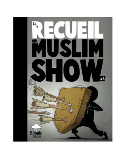 BD - Recueil 3 - Muslim Show - Edition Du Bdouin