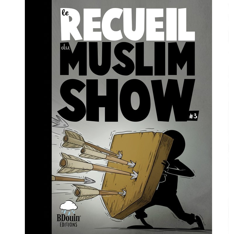 BD - Recueil 3 - Muslim Show - Edition Du Bdouin