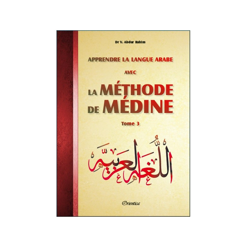 La Méthode De Médine Tome 3 - Edition Orientica