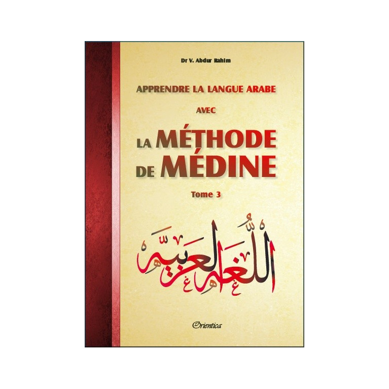 La Méthode De Médine Tome 3 - Edition Orientica