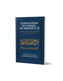 Explication du Conseil du Prophète - Shaykh Al-Fawzân - Edition Ibn Badis