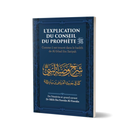 Explication du Conseil du Prophète - Shaykh Al-Fawzân - Edition Ibn Badis