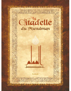 La Citadelle du Musulman - Beige - Arabe / Français / Phonétique - Edition Sana