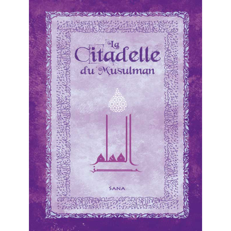 La Citadelle du Musulman - Violet - Arabe / Français / Phonétique - Edition Sana