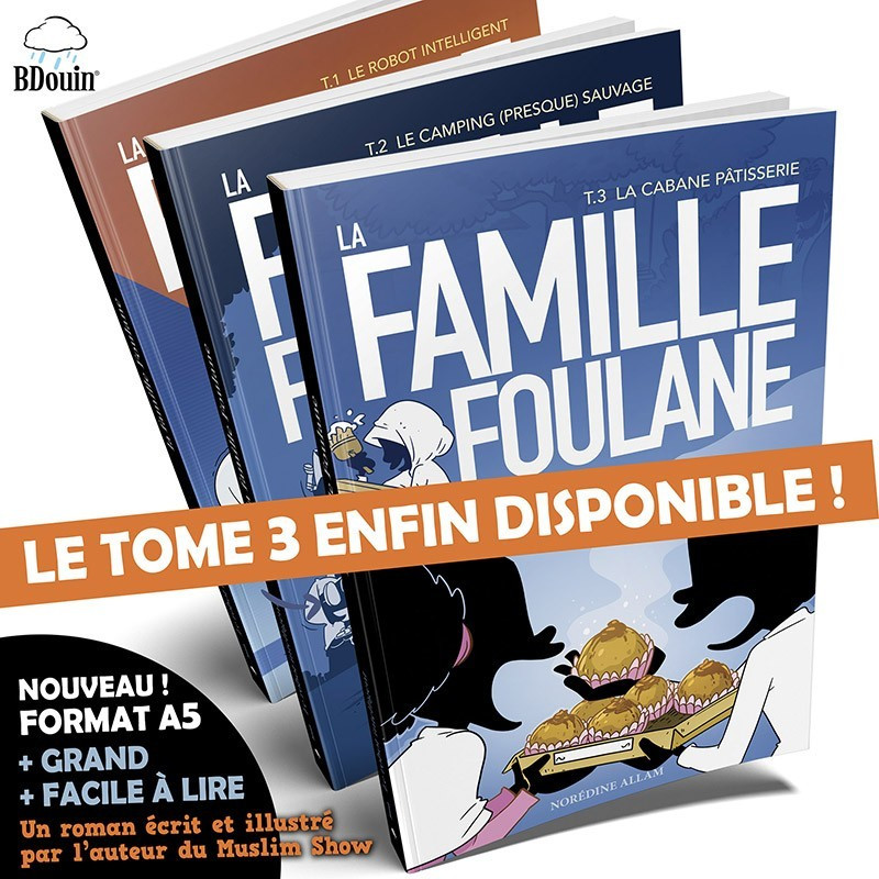 BD - Famille Foulane 3 - la Cabane Pâtisserie T3 - Edition Du Bdouin