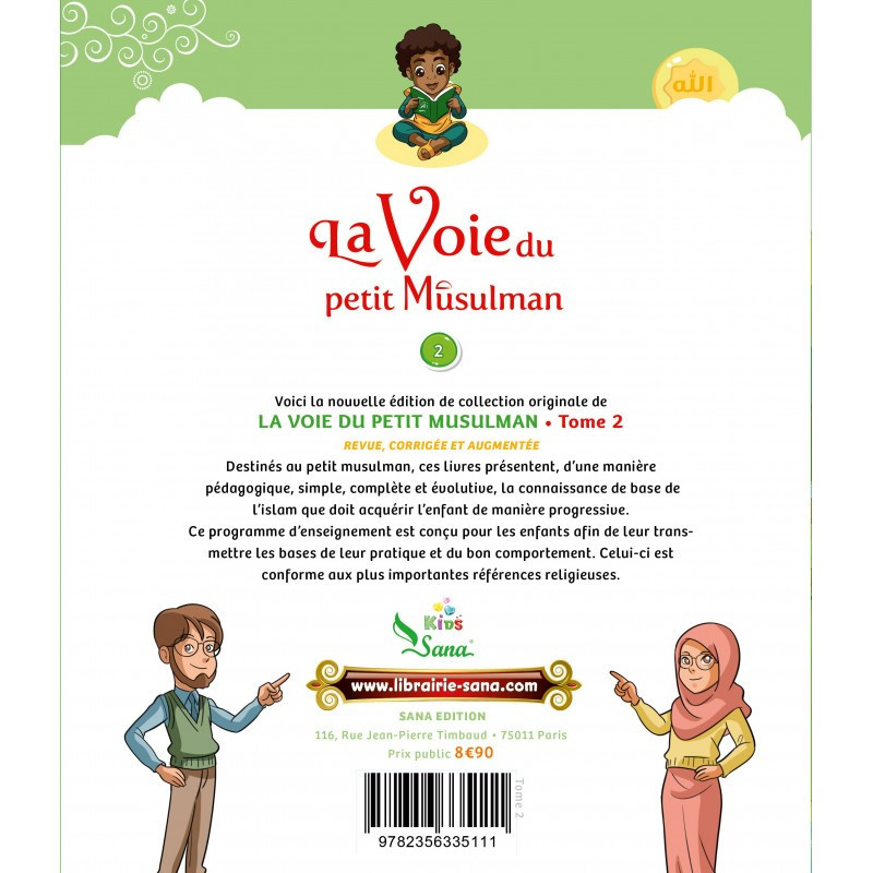 La Voie du Petit Musulman - Nouvelle Edition Revue et Augmentée - Edition Sana