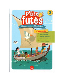 Les Petits Futés 2, Mon Manuel de Religion Islamique - Edition Graine de Foi