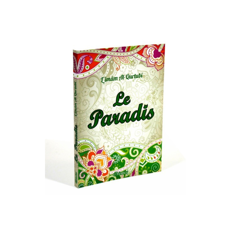 Le Paradis - Imam Al Qurtubi - Edition Orientica